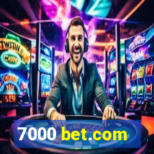 7000 bet.com